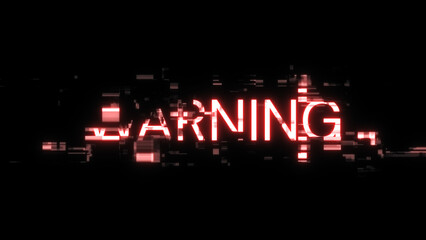 3D rendering warning text with screen effects of technological glitches