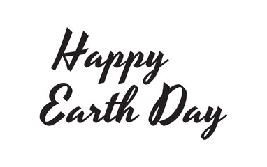 Happy Earth Day Creative Cursive Black Color handwritten lettering on white background.