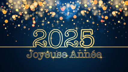 carte ou bandeau pour souhaiter une joyeuse année 2025 en or sur un fond bleu avec des ronds et des paillettes de couleur or en effet bokeh - obrazy, fototapety, plakaty