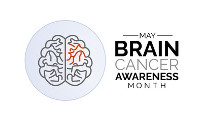 Brain Cancer awareness month is observed each year in May. That s supporting and awaring people illness of brain tumor. Vector illustration.