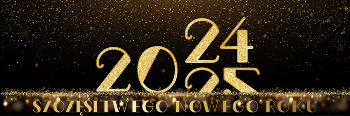 karta lub baner z życzeniami Szczęśliwego Nowego Roku 2025 w złocie na czarnym tle ze złotymi kółkami z brokatem i efektem bokeh oraz przejściem roku 2024 do roku 2025 - obrazy, fototapety, plakaty