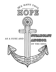 Biblical coloring illustration of Christian faith with nautical anchor with rope, a classic maritime symbol of stability for ships at sea