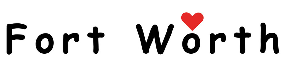 I love Fort Worth png