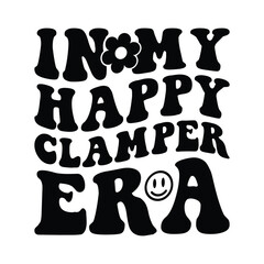 in My Happy Clamper Era