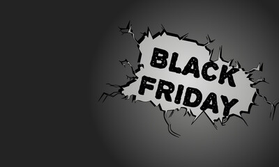 Black Friday Sale Banner. Design Highlights cracks in the wall suitable for promotional, advertising, web, social and fashion ads. Vector illustration.