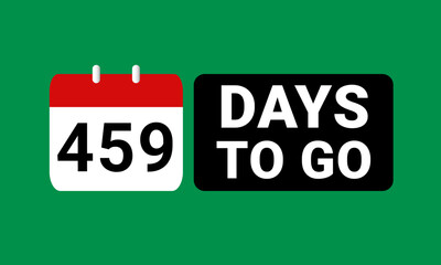 459 days to go last countdown. four hundred and fifty nine days go sale price offer promo deal timer, 459 days only