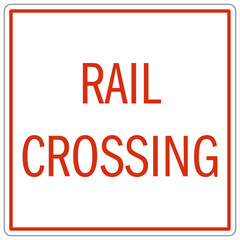 Railroad safety sign rail crossing