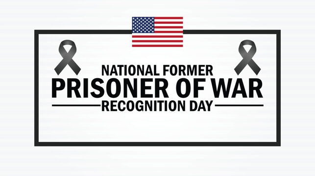 National Former Prisoner Of War Recognition Day wallpaper with typography. National Former Prisoner Of War Recognition Day, background