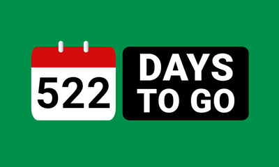 522 days to go last countdown. Five hundred twenty two days go sale price offer promo deal timer, 522 days only