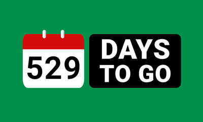 529 days to go last countdown. Five hundred twenty nine days go sale price offer promo deal timer, 529 days only