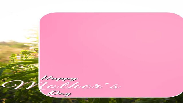typography movement animated text design that says happy mother's day, pink with plant photo background