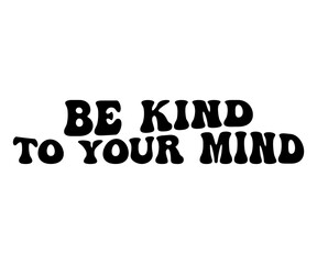 Mental Health Svg,Mental Health Awareness,Motivational Svg,Mental Health T-shirt,Typography,Retro,Cut Files for Cricut, Silhouette,Instant Download,