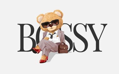 bossy slogan with girly bear doll working woman style hand drawn vector illustration