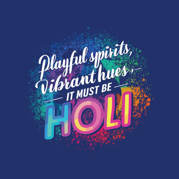 Holi festival t-shirt design template. Holi day lettering. Happy Holi typography