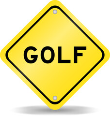 Yellow color transportation sign with word golf on white background