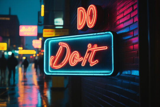 Slogan do it neon light sign text effect on a rainy night street, horizontal composition