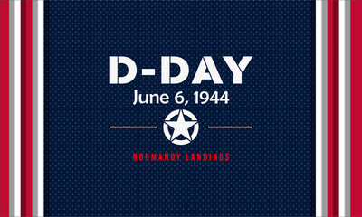 D-Day. Normandy landings concept Vector illustration. Template for background, banner, card, poster with text inscription.	
