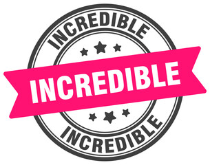 incredible stamp. incredible label on transparent background. round sign