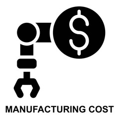 manufacturing cost, production cost, expense, money, cost, manufacture expanded solid or glyph style icon for web mobile app presentation printing