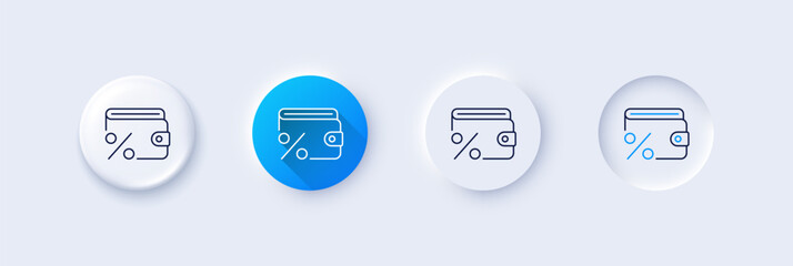 Savings tax line icon. Neumorphic, Blue gradient, 3d pin buttons. Wallet money sign. Payroll cash symbol. Line icons. Neumorphic buttons with outline signs. Vector