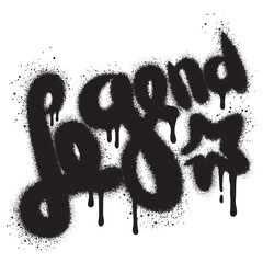 graffiti legend text sprayed in black over white.