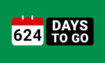 624 days to go last countdown. six hundred and twenty four days go sale price offer promo deal timer, 624 days only