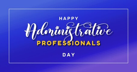Administrative Professionals Day, Holiday Concept Video