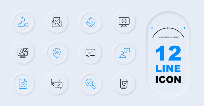 Verification line icon set. Checkmark, smartphone, file, message, shield, verified user, monitor, image, video call. Neomorphism style. Vector line icon for Business