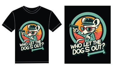 Who let the dogs out t-shirt design, cute rat holding gun t shirt unique design