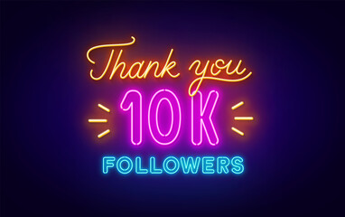 Neon message Thank You 10000 Followers on dark background