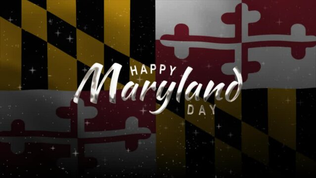 Happy ​Maryland Day Text Animation with waving flag background. Celebrate Happy ​Maryland Day on 25th of March. Great for celebrating Happy ​Maryland Day.