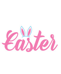 Easter typography clip art design on plain white transparent isolated background for card, shirt, hoodie, sweatshirt, apparel, tag, mug, icon, poster or badge