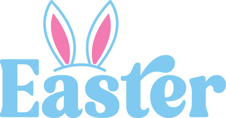 Easter typography clip art design on plain white transparent isolated background for card, shirt, hoodie, sweatshirt, apparel, tag, mug, icon, poster or badge