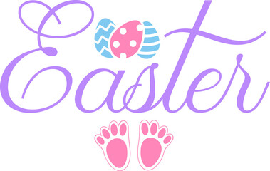 Easter typography clip art design on plain white transparent isolated background for card, shirt, hoodie, sweatshirt, apparel, tag, mug, icon, poster or badge
