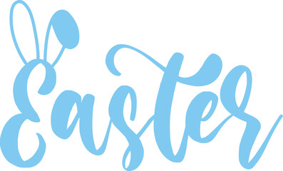 Easter typography clip art design on plain white transparent isolated background for card, shirt, hoodie, sweatshirt, apparel, tag, mug, icon, poster or badge