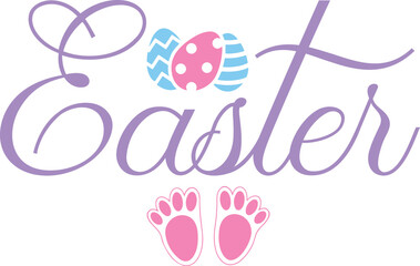 Easter typography clip art design on plain white transparent isolated background for card, shirt, hoodie, sweatshirt, apparel, tag, mug, icon, poster or badge