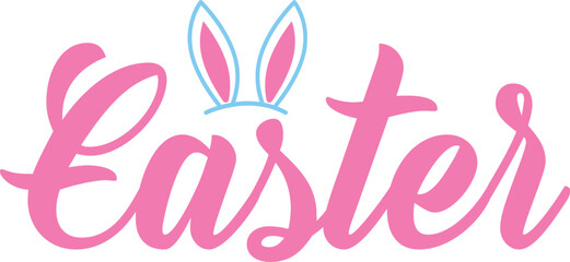 Easter typography clip art design on plain white transparent isolated background for card, shirt, hoodie, sweatshirt, apparel, tag, mug, icon, poster or badge