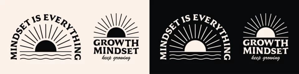 Photo sur Aluminium Typographie positive Growth mindset is everything lettering badge logo. Personal development for women minimalist illustration. Growth concept with radiant sun text. Self development quotes shirt design and print vector.