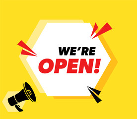 We are open - vector advertising banner with megaphone.