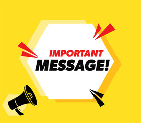 Important Message - vector advertising banner with megaphone.