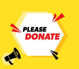 Please Donate - vector advertising banner with megaphone.