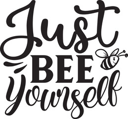Just bee yourself - obrazy, fototapety, plakaty