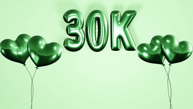 30 k, 30000 subscribers, followers , likes celebration background with inflated air balloon texts and animated heart shaped helium balloons 4k loop animation.