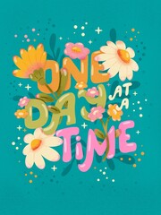 Colorful decorative hand lettered design with daisies, flowers and flower decoration. Hello spring vibrant illustration - 761720582