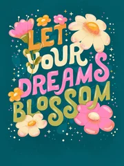 Fotobehang Colorful decorative hand lettered design with daisies, flowers and flower decoration. Spring vibrant illustration © bluelela