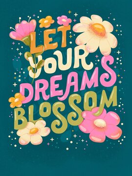 Colorful decorative hand lettered design with daisies, flowers and flower decoration. Spring vibrant illustration