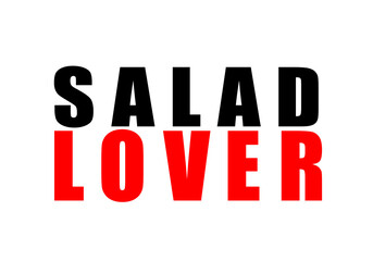 Salad lover