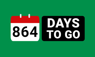 864 days to go last countdown. eight hundred and sixty four days go sale price offer promo deal timer, 864 days only