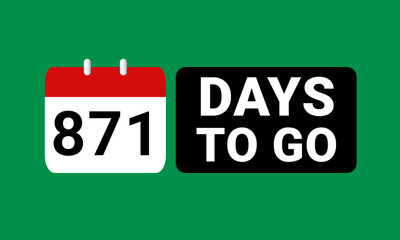 871 days to go last countdown. eight hundred and seventy one days go sale price offer promo deal timer, 871 days only