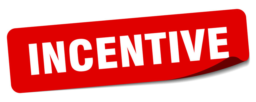 incentive sticker. incentive label